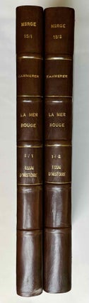 Item #M4451e La Mer Rouge. L'Abyssinie et l'Arabie depuis l'Antiquité. Tome I:...