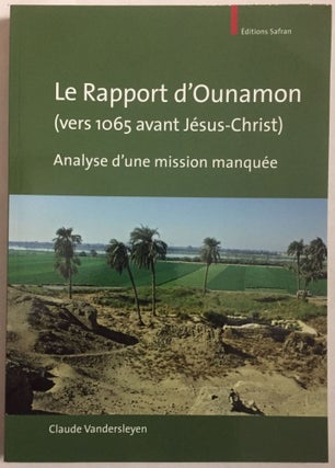 Item #M4477a Le rapport d'Ounamon (vers 1065 avant Jésus-Christ) : Analyse d'une...