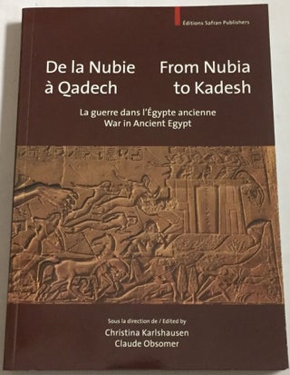 Item #M4478c De la Nubie à Qadech - From Nubia to Kadesh. La guerre en Egypte ancienne - War in...[newline]M4478c.jpg