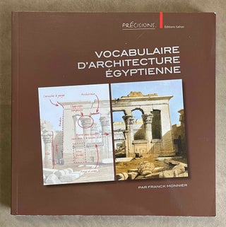 Item #M4481b Vocabulaire d'architecture égyptienne. MONNIER Franck[newline]M4481b-00.jpeg