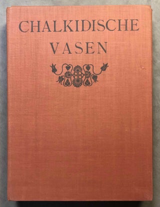 Chalkidische Vasen. Text volume and two volumes of plates (complete set)[newline]M4485-14.jpg