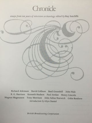 Chronicle. Essays from ten years of television archaeology.