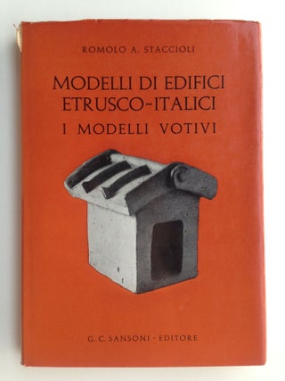 Item #M4526 Modelli di edifici etrusco-italici. I modelli votivi. STACCIOLI Romolo A