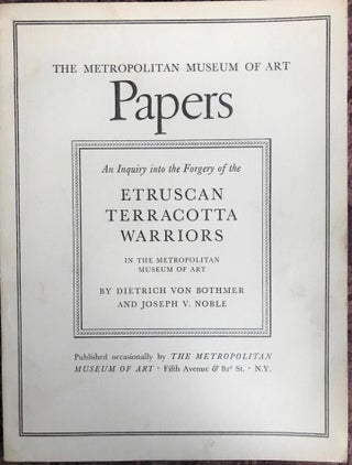 Item #M4529 An Inquiry into the Forgery of the Etruscan Terracotta Warriors. BOTHMER Dietrich -...[newline]M4529.jpg