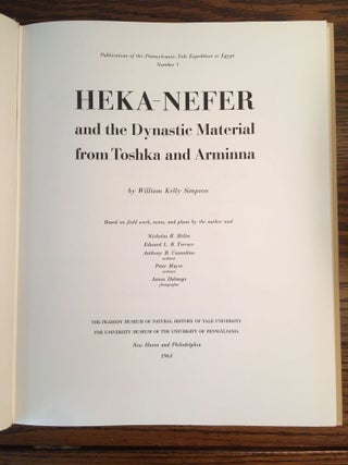 Pennsylvania-Yale Expedition to Egypt Volume 1-6. 1-W.K. Simpson, Heka-Nefer and the Dynastic Material from Toshka and Arminna. 2-B.G. Trigger, The Late Nubian Settlement at Arminna West. 3-K. Weeks, The Classic Christian Townsite at Arminna West. 4-B.G. Trigger, The Meroitic Funerary Inscriptions from Arminna West. 5-W.K. Simpson, The Terrace of the Great God at Abydos: The Offering Chapels of Dynasties 12 and 13. 6-W.K. Simpson, D.B. O’Connor, Inscribed Material from the Pennsylvania-Yale Excavations at Abydos (complete set)