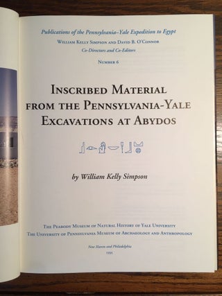Pennsylvania-Yale Expedition to Egypt Volume 1-6. 1-W.K. Simpson, Heka-Nefer and the Dynastic Material from Toshka and Arminna. 2-B.G. Trigger, The Late Nubian Settlement at Arminna West. 3-K. Weeks, The Classic Christian Townsite at Arminna West. 4-B.G. Trigger, The Meroitic Funerary Inscriptions from Arminna West. 5-W.K. Simpson, The Terrace of the Great God at Abydos: The Offering Chapels of Dynasties 12 and 13. 6-W.K. Simpson, D.B. O’Connor, Inscribed Material from the Pennsylvania-Yale Excavations at Abydos (complete set)