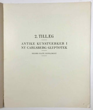 Ny Carlsberg Glyptotek. Antike Kunstvaerker I. Billedtavler Til Kataloget Over. (1908) & Antike Kunstvaerker I. 2. Tillaeg Til Billedtavler Af. (1941). (2 volumes)[newline]M4546-12.jpeg