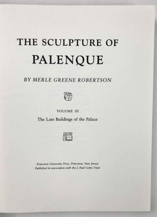 The Sculpture of Palenque. 4 volumes. Volume I: The Temple of the Inscriptions. Volume II: The Early Buildings of the Palace and the Wall Paintings. Volume III: The late Buildings of the Palace. Volume IV: The Cross Group, The North Group, The Olvidado and Other Pieces (complete set)[newline]M4570a-18.jpeg