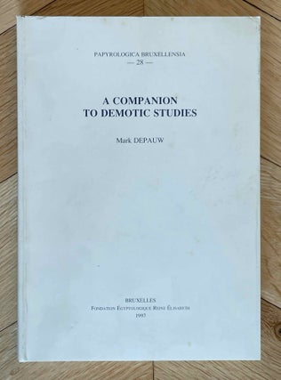 Item #M4583a A companion to Demotic studies. DEPAUW Mark