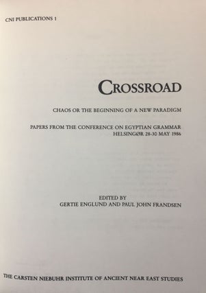 Crossroad. Chaos or the beginning of a new paradigm: papers from the Conference on Egyptian Grammar, Helsingor, 28-30 May 1986.