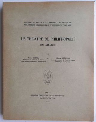 Item #M4599 Le théâtre de Philippopolis en Arabie. COUPEL Pierre - FREZOULS Edmond[newline]M4599.jpg