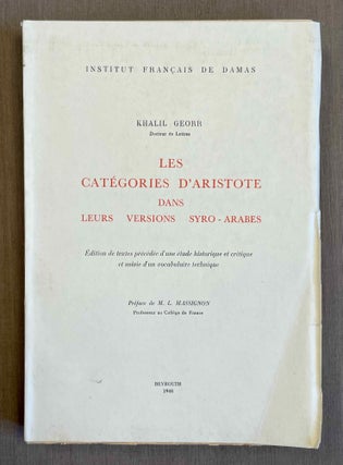 Item #M4603a Les catégories d'Aristote dans leurs versions syro-arabes. GEORR Khalil[newline]M4603a-00.jpeg