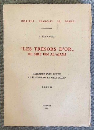 Item #M4606a Matériaux pour servir à l'histoire de la ville d'Alep. Tome II: Les...