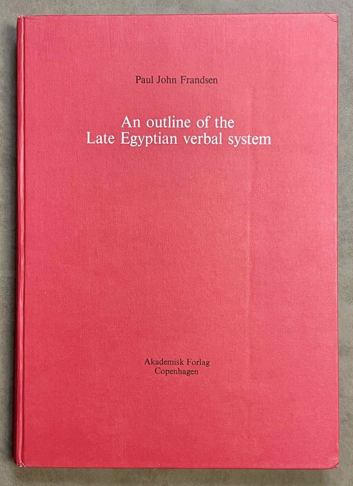 Item #M4612b An Outline of the Late Egyptian Verbal System. FRANDSEN Paul John.[newline]M4612b-00.jpeg