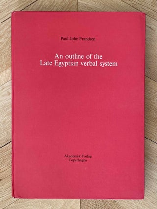 Item #M4612d An Outline of the Late Egyptian Verbal System. FRANDSEN Paul John
