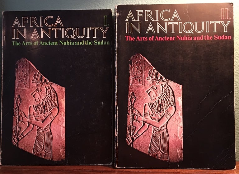 Item #M4625 Africa in Antiquity: The Arts of Ancient Nubia and the Sudan. 2 volumes (complete set). AAC - Catalogue exhibition.[newline]M4625.jpg