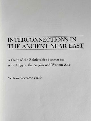 Interconnections in the Ancient Near East. A Study of the Relationship Between the Arts of Egypt, the Aegean, and Western Asia.[newline]M4629a-02.jpeg