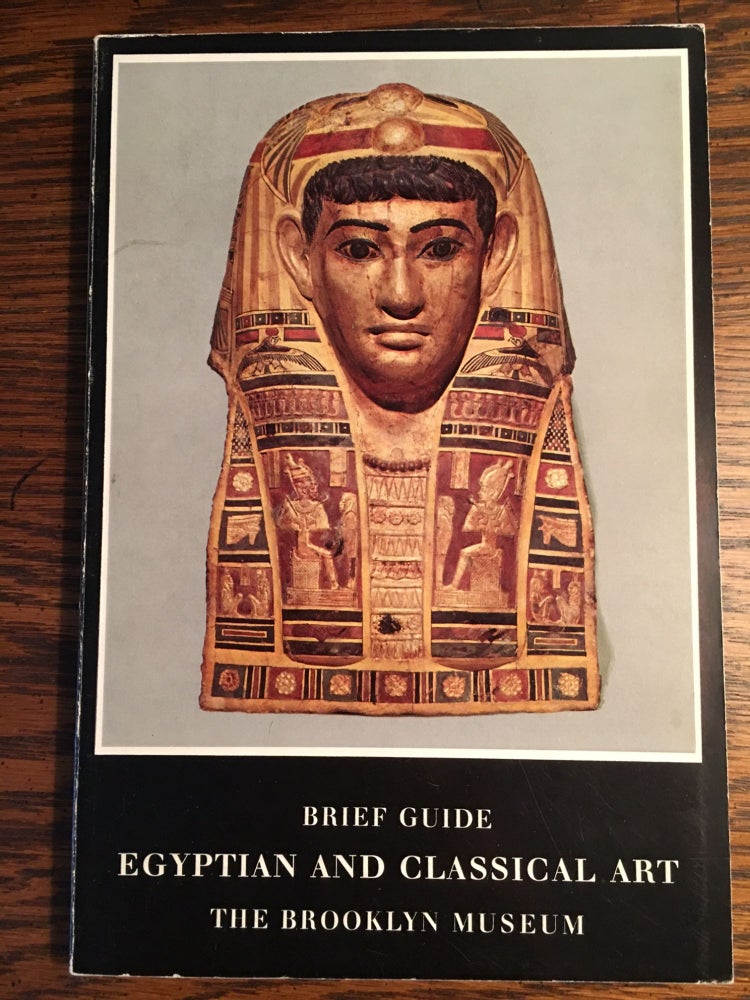 Item #M4636 Brief Guide to the Department of Egyptian and Classical Art. AAF - Museum - Brooklyn - BOTHMER Bernard V. - KEITH J. L.[newline]M4636.jpg