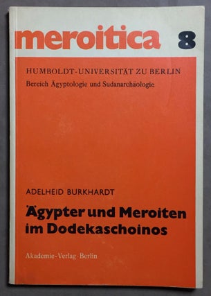Item #M4639a Ägypter und Meroiten im Dodekaschoinos. Untersuchungen zur Typologie und Bedeutung...