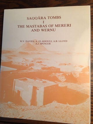 Item #M4650 Saqqara Tombs, I: The Mastabas of Mereri and Wernu. DAVIES William Vivian - EL-KHOULY...[newline]M4650.jpg