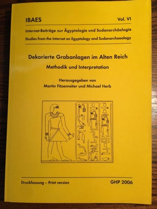 Item #M4653 Dekorierte Grabanlagen im Alten Reich. Methodik und Interpretation. FITZENREITER...[newline]M4653.jpg