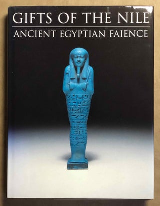 Item #M4654a Gifts of the Nile: Ancient Egyptian Faience. FRIEDMAN Florence Dunn[newline]M4654a.jpg