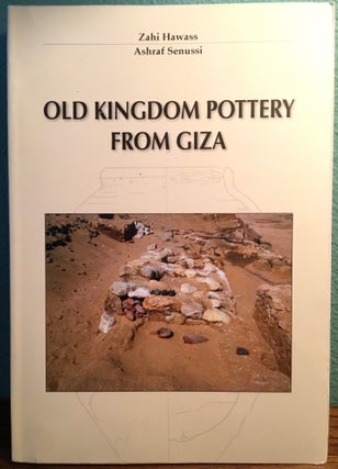 Item #M4659 Old Kingdom Pottery from Giza. HAWASS Zahi - SENUSSI Ashraf[newline]M4659.jpg