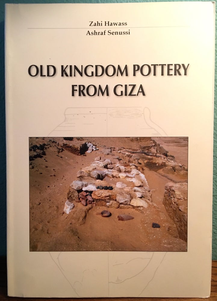 Item #M4659 Old Kingdom Pottery from Giza. HAWASS Zahi - SENUSSI Ashraf.[newline]M4659.jpg