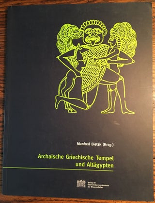 Item #M4679 Archaische griechische Tempel und Altägypten. BIETAK Manfred