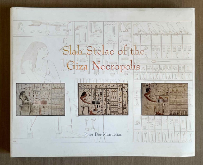 Item #M4683c Slab Stelae of the Giza Necropolis. DER MANUELIAN Peter.[newline]M4683c-00.jpeg
