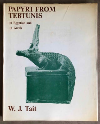 Item #M4688a Papyri from Tebtunis in Egyptian and in Greek. TAIT William John[newline]M4688a.jpg