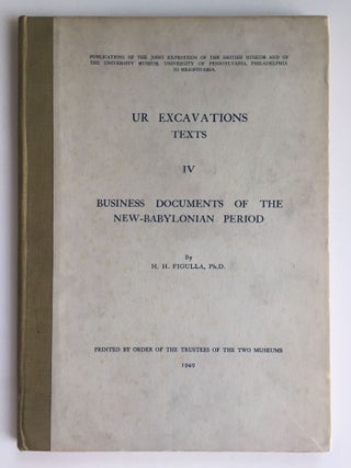 Item #M4690 Ur excavations. Texts IV: Business Documents of the New-Babylonian Period. FIGULLA...