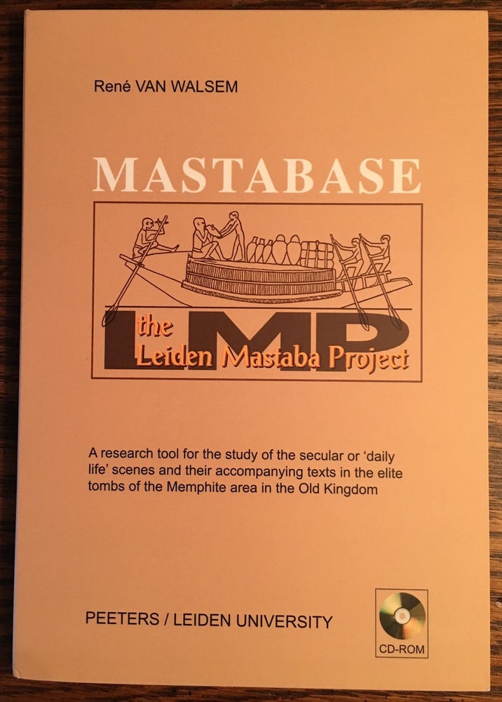 Item #M4701 MastaBase: Digitalized Database of Iconography Programmes of Elite Graves in the Memphite Area of the Old Kingdom. WALSEM René, van.[newline]M4701.jpg
