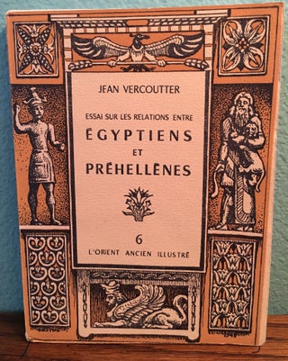 Item #M4702 Essai sur les Relations entre Egyptiens et Préhellènes. VERCOUTTER Jean[newline]M4702.jpg