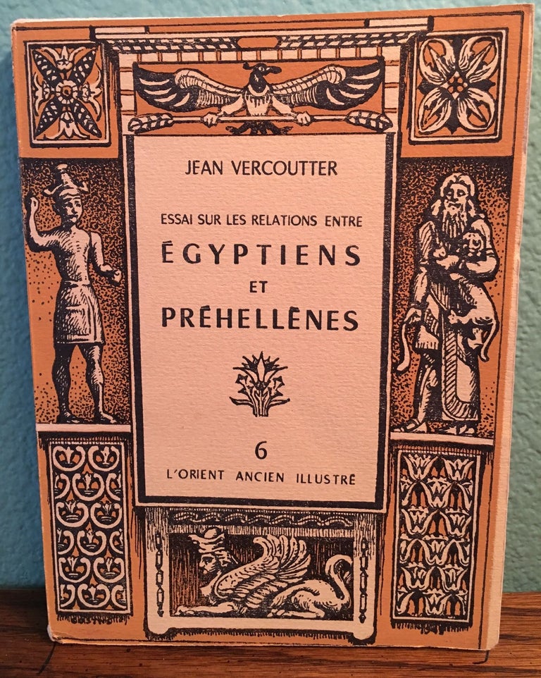 Item #M4702 Essai sur les Relations entre Egyptiens et Préhellènes. VERCOUTTER Jean.[newline]M4702.jpg
