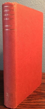 Item #M4707 A History of the Sudan from Earliest Times to 1821. ARKELL Anthony John