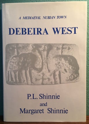 Item #M4716 Debeira West: A Mediaeval Nubian Town. SHINNIE Peter L. - SHINNIE M[newline]M4716.jpg