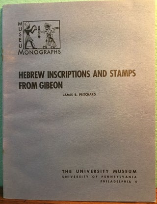 Item #M4720 Hebrew Inscriptions and Stamp Seals from Gibeon. PRITCHARD James B[newline]M4720.jpg