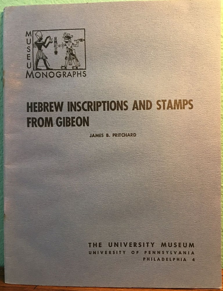 Item #M4720 Hebrew Inscriptions and Stamp Seals from Gibeon. PRITCHARD James B.[newline]M4720.jpg
