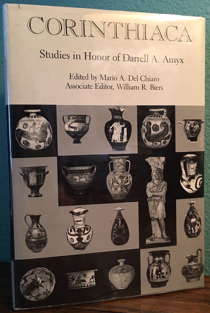 Item #M4730 Corinthiaca: Studies in Honor of Darrell A. Amyx. DEL CHIARO M. A. - BIERS W. R. - WILLIAM R.[newline]M4730.jpg