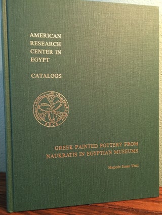Item #M4744 Greek Painted Pottery from Naukratis in Egyptian Museums. VENIT Marjorie Susan