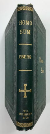 Item #M4763 Homo Sum. EBERS Georg