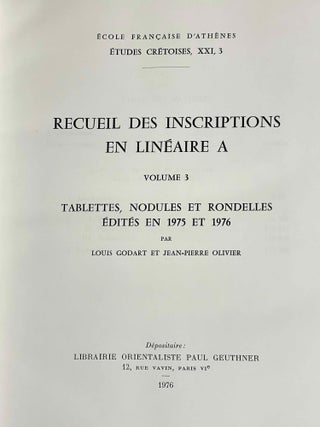 Recueil des inscriptions en linéaire A. Vol. 3: Tablettes, nodules et rondelles édités en 1975 et 1976.