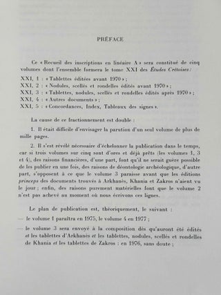 Recueil des inscriptions en lin&eacute;aire A. Vol. 1: Tablettes &eacute;dit&eacute;es avant 1970. Vol. 2: Nodules, Scell&eacute;s et Rondelles &eacute;dit&eacute;s avant 1970. Vol. 3: Tablettes, nodules et rondelles &eacute;dit&eacute;s en 1975 et 1976. Vol. 4: Autres Documents. Vol. 5: Addenda, Corrigenda, Concordances, Index et Planches des signes (complete set)[newline]M4767g-03.jpeg