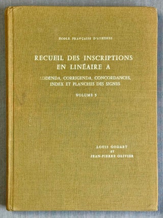 Recueil des inscriptions en lin&eacute;aire A. Vol. 1: Tablettes &eacute;dit&eacute;es avant 1970. Vol. 2: Nodules, Scell&eacute;s et Rondelles &eacute;dit&eacute;s avant 1970. Vol. 3: Tablettes, nodules et rondelles &eacute;dit&eacute;s en 1975 et 1976. Vol. 4: Autres Documents. Vol. 5: Addenda, Corrigenda, Concordances, Index et Planches des signes (complete set)[newline]M4767g-29.jpeg