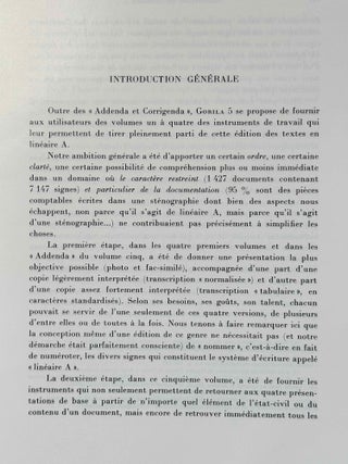Recueil des inscriptions en lin&eacute;aire A. Vol. 1: Tablettes &eacute;dit&eacute;es avant 1970. Vol. 2: Nodules, Scell&eacute;s et Rondelles &eacute;dit&eacute;s avant 1970. Vol. 3: Tablettes, nodules et rondelles &eacute;dit&eacute;s en 1975 et 1976. Vol. 4: Autres Documents. Vol. 5: Addenda, Corrigenda, Concordances, Index et Planches des signes (complete set)[newline]M4767g-33.jpeg