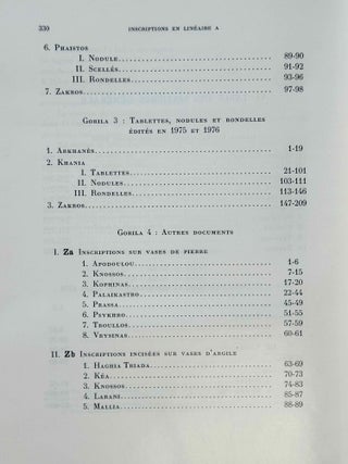 Recueil des inscriptions en lin&eacute;aire A. Vol. 1: Tablettes &eacute;dit&eacute;es avant 1970. Vol. 2: Nodules, Scell&eacute;s et Rondelles &eacute;dit&eacute;s avant 1970. Vol. 3: Tablettes, nodules et rondelles &eacute;dit&eacute;s en 1975 et 1976. Vol. 4: Autres Documents. Vol. 5: Addenda, Corrigenda, Concordances, Index et Planches des signes (complete set)[newline]M4767g-36.jpeg