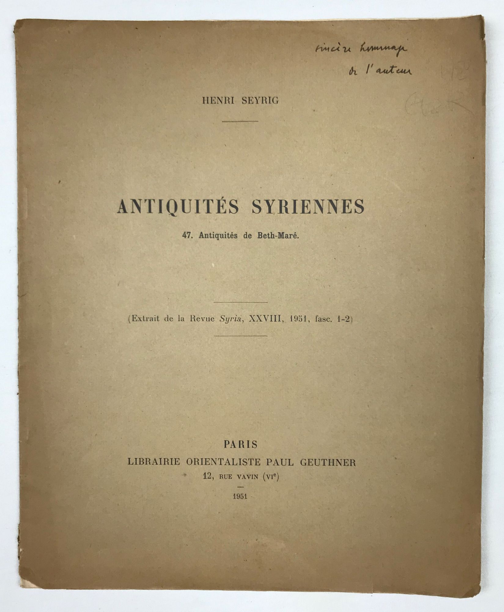 Antiquités syriennes. 47 antiquités de Beth Mare | SEYRIG Henri