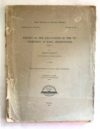 Item #M4806 Report on the Excavation of the 'A' Cemetery at Kish, Mesopotamia. Part I. MACKAY Ernest[newline]M4806.jpg