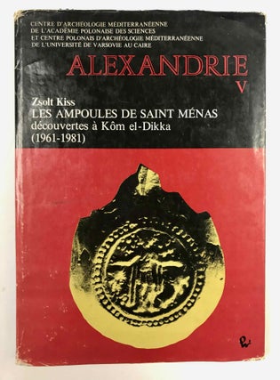 Item #M4818 Alexandrie V. Les ampoules de Saint Menas découvertes à Kom el-Dikka (1961-1981)....[newline]M4818.jpeg